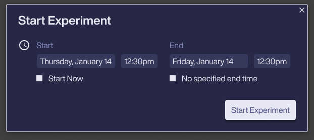 Start Experiment pop-up with start and end date and time fields, Start Now and No specified end time checkboxes, and a Start Experiment button